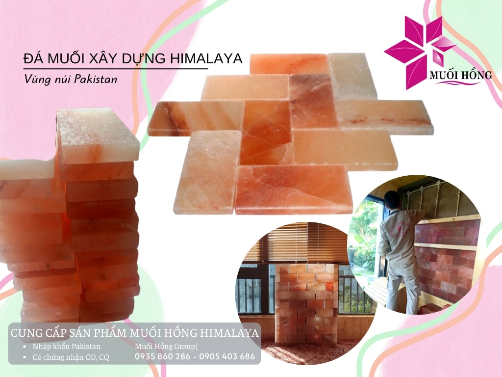 Đá Muối Xây Dựng Himalaya Muối Hồng Group